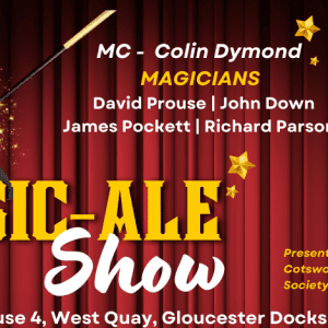 Magic-Ale Show - 2nd November 2023 - Warehouse 4, Gloucester Brewery
