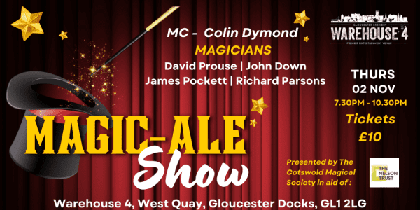Magic-Ale Show - 2nd November 2023 - Warehouse 4, Gloucester Brewery