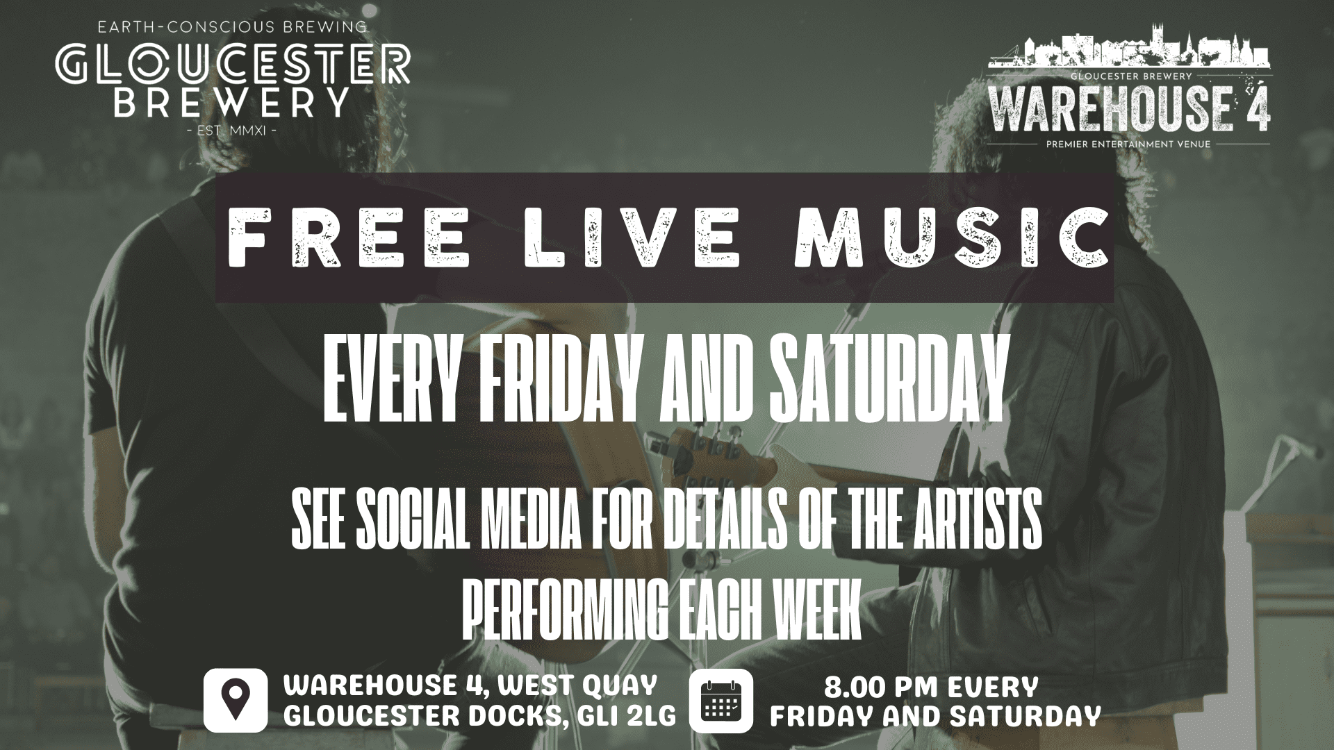 Free live music each Friday and Saturday at Gloucester Brewery's Warehouse 4 taproom